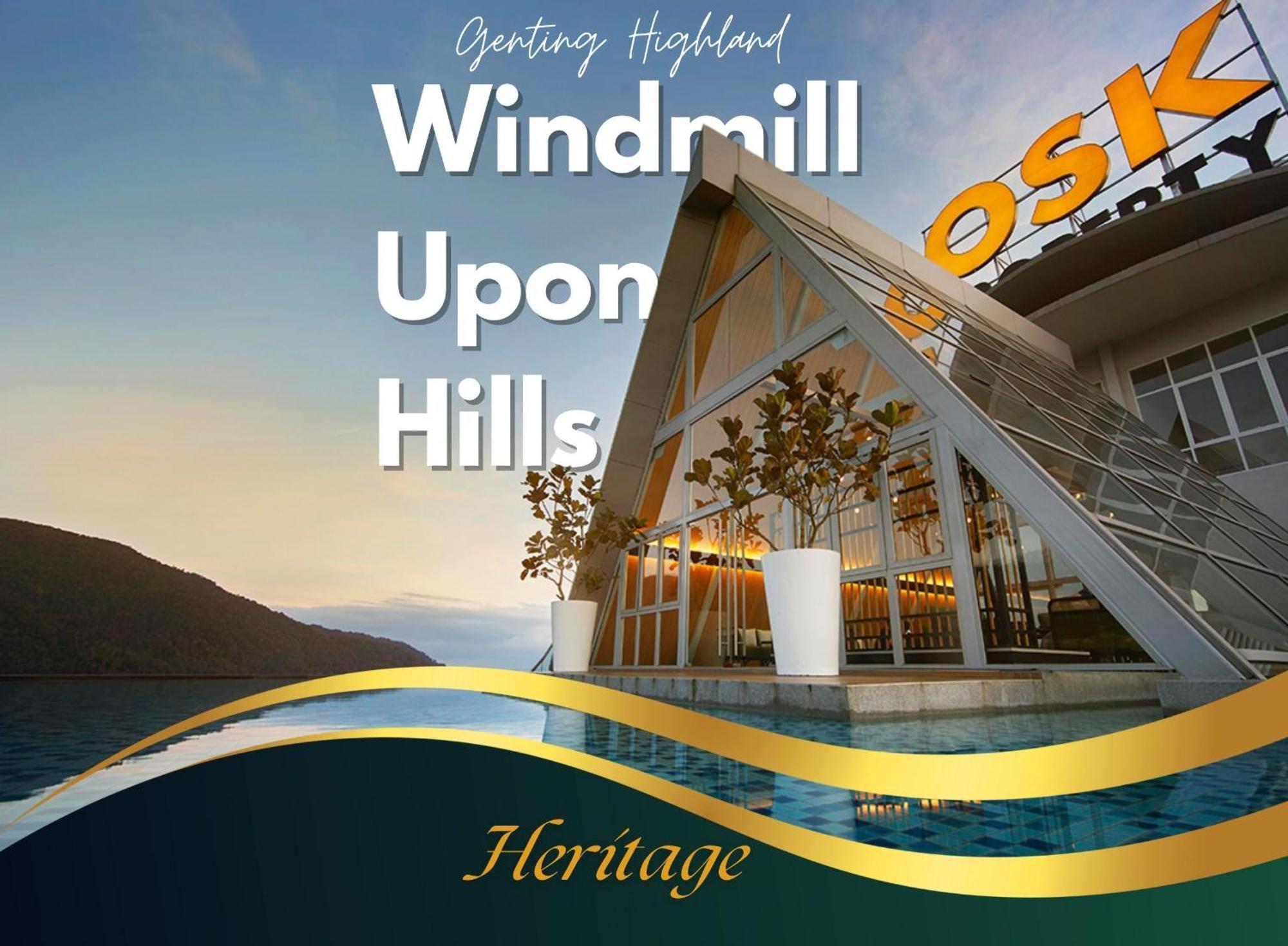 Windmill Upon Hills Luxurious Sky Villa 360 Sky Pool Heated Pool Mountainous Genting View Genting Highland By Heritage 云顶高原 外观 照片
